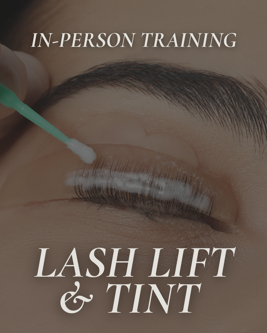 Lash Lift & Tint Training (In-Person)