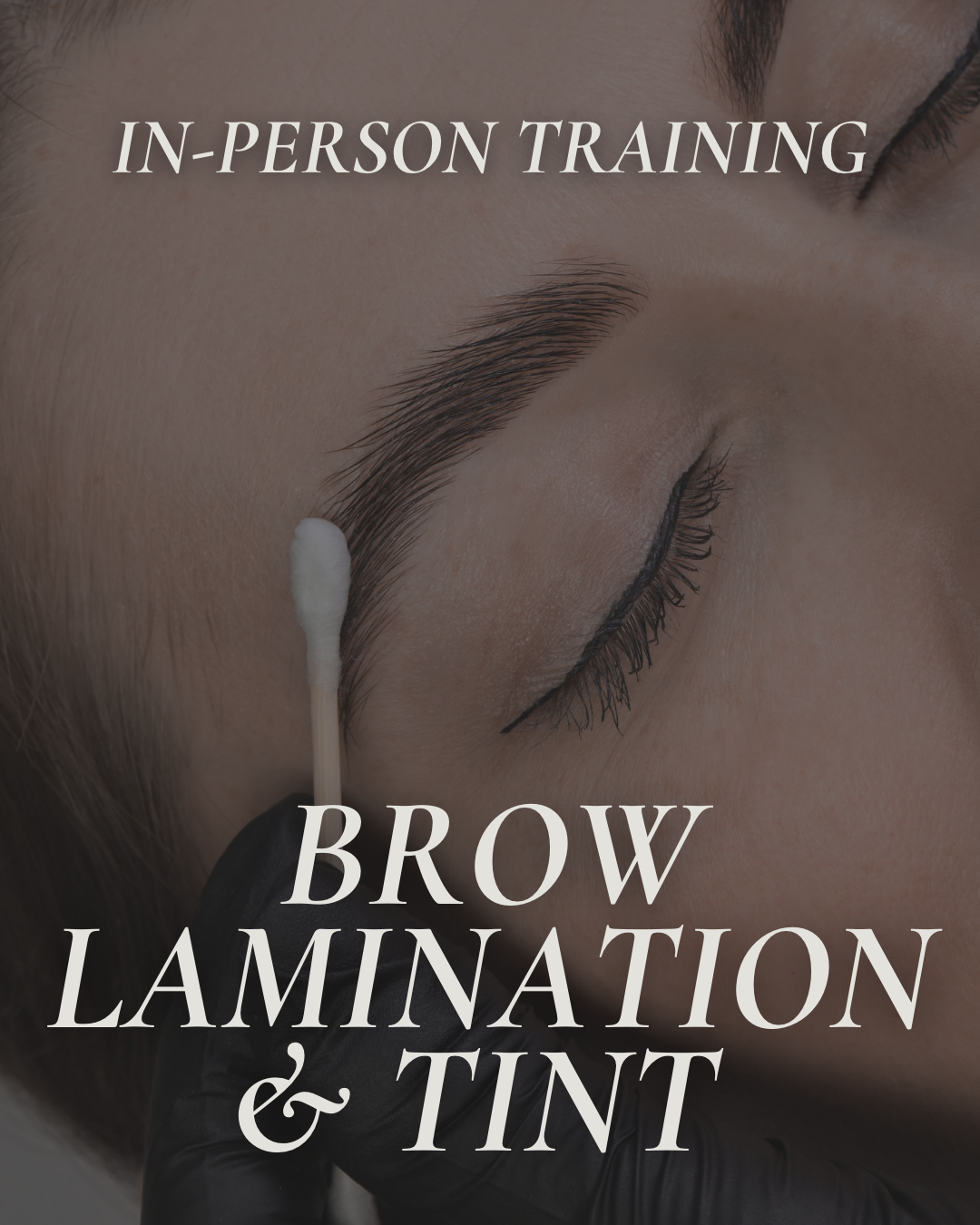 Brow Lamination & Tint Training (In-Person)